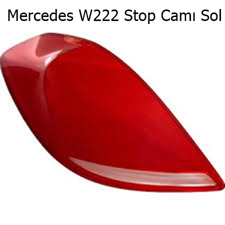 Mercedes W222 Stop Camı Sol