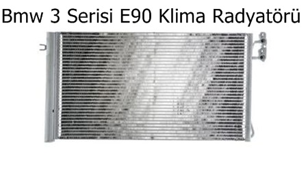 Bmw 3 Serisi E90 Klima Radyatörü