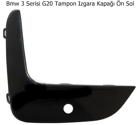 Bmw 3 Serisi G20 Tampon Izgara Kapağı Ön Sol