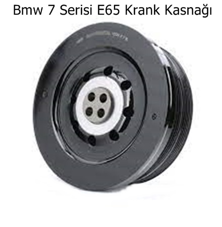 Bmw 7 Serisi E65 Krank Kasnağı