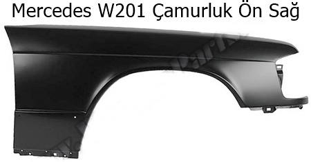 Mercedes W201 Çamurluk Ön Sağ