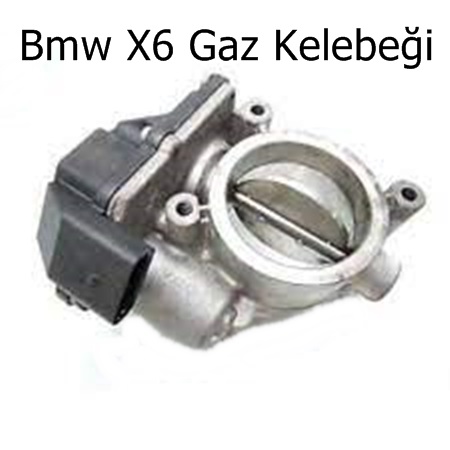 Bmw X6 Gaz Kelebeği