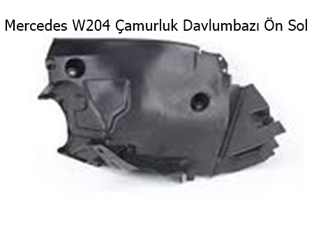 Mercedes W204 Çamurluk Davlumbazı Ön Sol