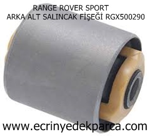 RANGE ROVER SPORT SALINCAK FİŞEĞİ ARKA ALT RGX500290