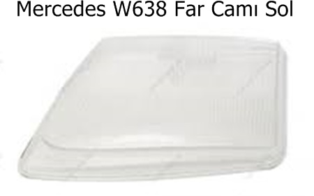Mercedes W638 Far Camı Sol