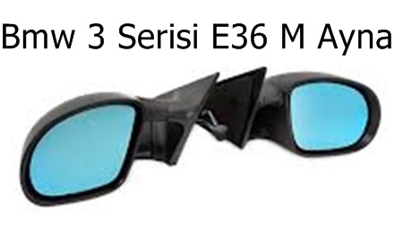 Bmw 3 Serisi E36 M Ayna