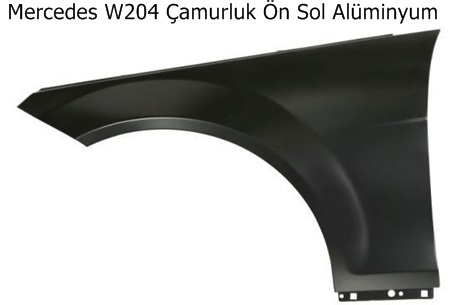 Mercedes W204 Çamurluk Ön Sol Alüminyum