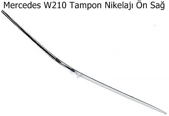 Mercedes W210 Tampon Nikelajı Ön Sağ