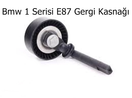 Bmw 1 Serisi E87 Gergi Kasnağı