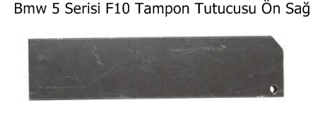 Bmw 5 Serisi F10 Tampon Tutucusu Ön Sağ