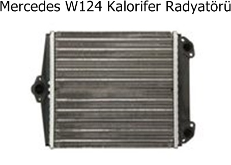 Mercedes W124 Kalorifer Radyatörü
