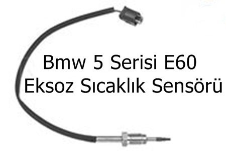 Bmw 5 Serisi E60 Eksoz Sıcaklık Sensörü