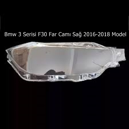 Bmw 3 Serisi F30 Far Camı Sağ 2016-2018 Model