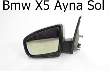 Bmw X5 Ayna Sol