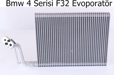 Bmw 4 Serisi F32 Evoporatör