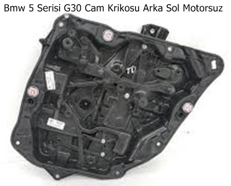 Bmw 5 Serisi G30 Cam Krikosu Arka Sol Motorsuz