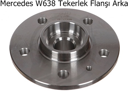 Mercedes W638 Tekerlek Flanşı Arka