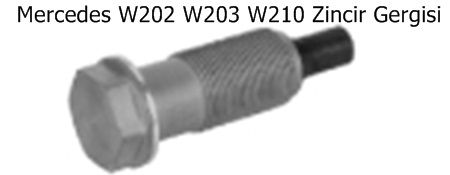 Mercedes W202 W203 W210 Zincir Gergisi