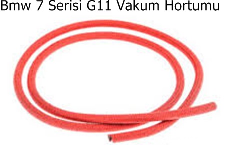 Bmw 7 Serisi G11 Vakum Hortumu