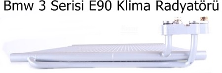 Bmw 3 Serisi E90 Klima Radyatörü