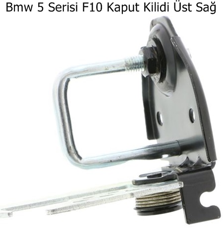 Bmw 5 Serisi F10 Kaput Kilidi Üst Sağ