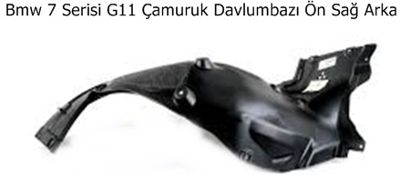 Bmw 7 Serisi G11 Çamuruk Davlumbazı Ön Sağ Arka