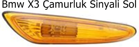 Bmw X3 Çamurluk Sinyali Sol