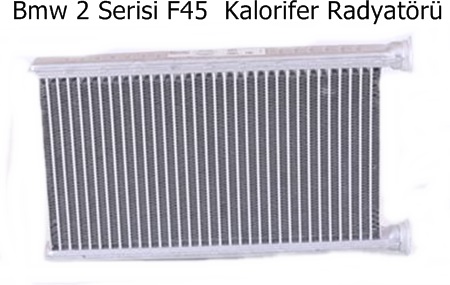 Bmw 2 Serisi F45  Kalorifer Radyatörü