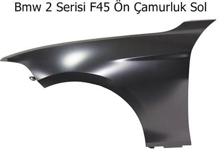Bmw 2 Serisi F45 Ön Çamurluk Sol