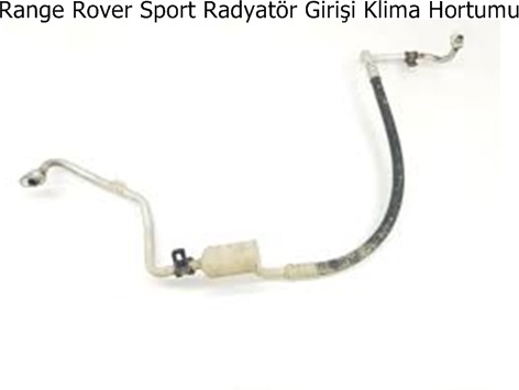 Range Rover Sport Radyatör Girişi Klima Hortumu