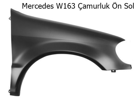 Mercedes W163 Çamurluk Ön Sol