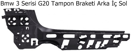 Bmw 3 Serisi G20 Tampon Braketi Arka İç Sol