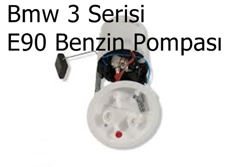 Bmw 3 Serisi E90 Benzin Pompası