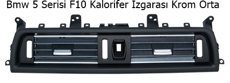 Bmw 5 Serisi F10 Kalorifer Izgarası Krom Orta