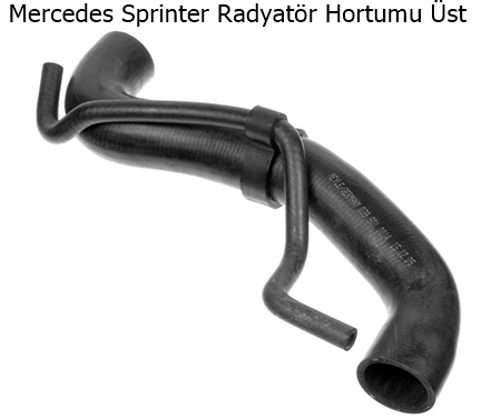 Mercedes Sprinter Radyatör Hortumu Üst