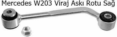 Mercedes W203 Viraj Askı Rotu Sağ