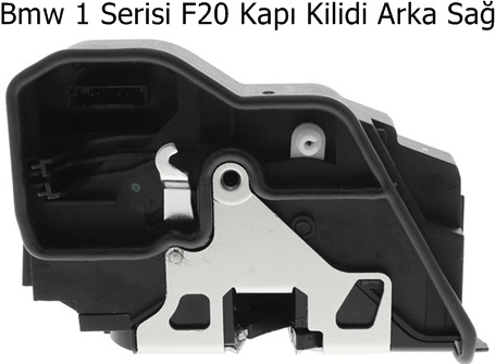 Bmw 1 Serisi F20 Kapı Kilidi Arka Sağ