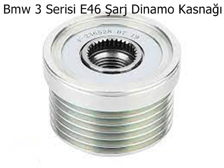 Bmw 3 Serisi E46 Şarj Dinamo Kasnağı