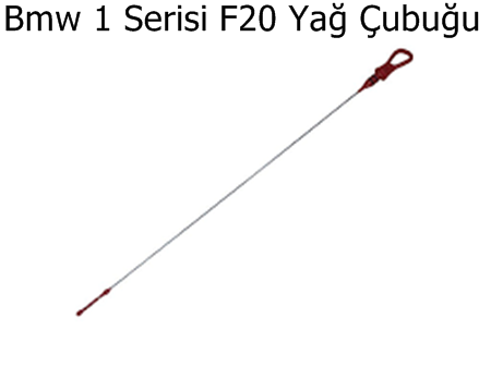 Bmw 1 Serisi F20 Yağ Çubuğu