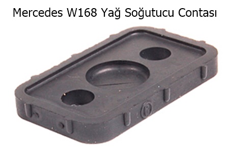 Mercedes W168 Yağ Soğutucu Contası