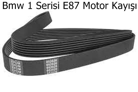 Bmw 1 Serisi E87 Motor Kayışı