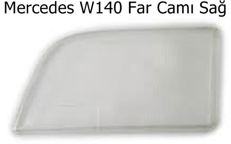 Mercedes W140 Far Camı Sağ