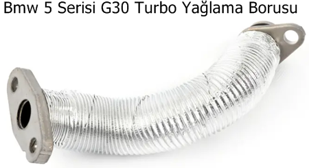Bmw 5 Serisi G30 Turbo Yağlama Borusu