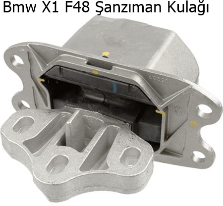 Bmw X1 F48 Şanzıman Kulağı