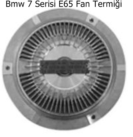 Bmw 7 Serisi E65 Fan Termiği