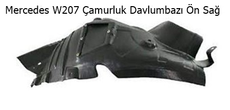 Mercedes W207 Çamurluk Davlumbazı Ön Sağ