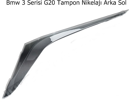 Bmw 3 Serisi G20 Tampon Nikelajı Arka Sol