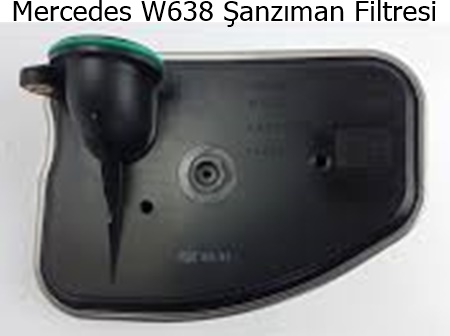Mercedes W638 Şanzıman Filtresi