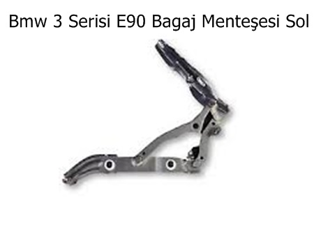 Bmw 3 Serisi E90 Bagaj Menteşesi Sol