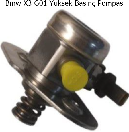 Bmw X3 G01 Yüksek Basınç Pompası